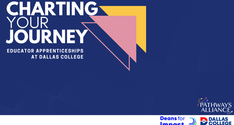 Charting Your Journey: Educator Apprenticeships at Dallas College
